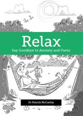 book Relax: say goodbye to anxiety and panic