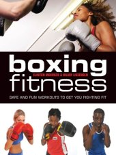 book Boxing fitness: safe and fun workouts to get you in top condition