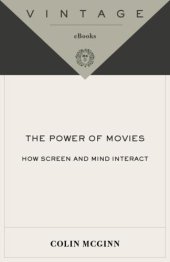 book The power of movies: how screen and mind interact