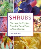 book Shrubs: discover the perfect plant for every place in your garden