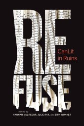 book Refuse: CanLit in Ruins