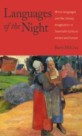 book Languages of the night: minor languages and the literary imagination in twentieth-century Ireland and Europe