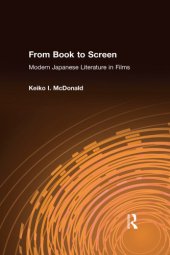 book From Book to Screen: Modern Japanese Literature in Films: Modern Japanese Literature in Films