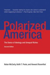 book Polarized America: The Dance of Ideology and Unequal Riches