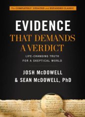 book Evidence That Demands a Verdict: Life-Changing Truth for a Skeptical World