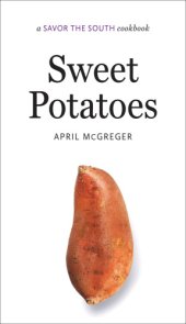 book Sweet potatoes: a savor the South cookbook