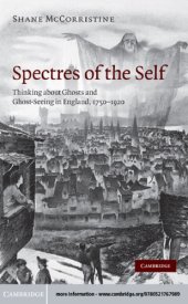 book Spectres of the self thinking about ghosts and ghost-seeing in England, 1750-1920