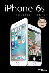 book IPhone 6s Portable Genius: Covers iOS9 and all models of iPhone 6s, 6, and iPhone 5