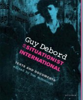 book Guy Debord and the situationist international: texts and documents