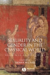 book Sexuality and Gender in the Classical World