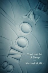 book Snooze: the lost art of sleep