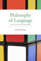 book Philosophy of language: the classics explained