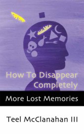 book How To Disappear Completely