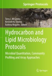 book Hydrocarbon and Lipid Microbiology Protocols Microbial Quantitation, Community Profiling and Array Approaches