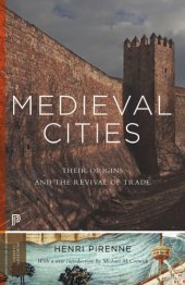 book Medieval cities their origins and the revival of trade