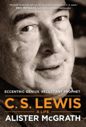 book C. S. Lewis: A Life