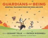 book Guardians of being: [spiritual teachings from our dogs and cats]