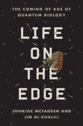 book Life on the Edge: The Coming of Age of Quantum Biology