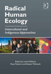 book Radical human ecology: intercultural and indigenous approaches