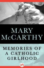 book Memories of a Catholic Girlhood