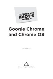 book The complete idiot's guide to Google Chrome and Chrome OS