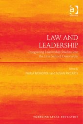 book Law and leadership: integrating leadership studies into the law school curriculum