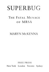 book Superbug: the fatal menace of MRSA