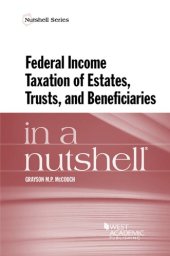 book Federal Income Taxation of Estates, Trusts, and Beneficiaries in a Nutshell