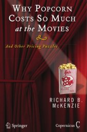 book Why Popcorn Costs So Much at the Movies: And Other Pricing Puzzles