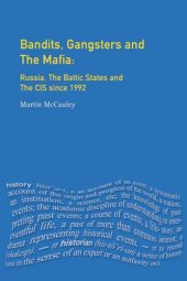 book Bandits, Gangsters and the Mafia: Russia, the Baltic States and the CIS since 1991