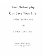 book How philosophy can save your life: 10 ideas that matter most