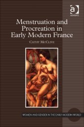 book Menstruation and Procreation in Early Modern France