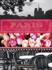 book Paris secrets: architecture interiors quarters corners