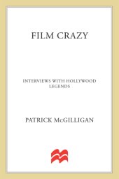 book Film crazy: interviews with Hollywood legends