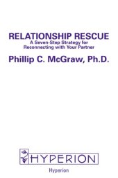 book Relationship rescue: a seven step strategy for reconnecting with your partner