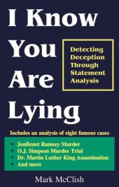 book I know you are lying: detecting deception through statement analysis