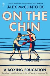 book On the chin: a boxing education