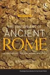 book The historians of ancient Rome: an anthology of major writings