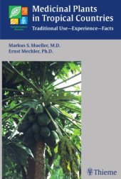 book Medicinal plants in tropical countries traditional use - experience - facts