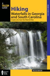 book Hiking waterfalls in Georgia and South Carolina: a guide to the states' best waterfall hikes