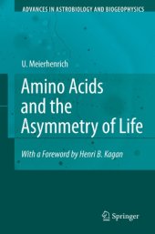 book Amino acids and the asymmetry of life: caught in the act of formation