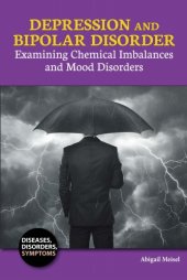 book Depression and bipolar disorder: examining chemical imbalances and mood disorders