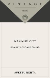 book Maximum City: Bombay Lost and Found