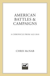 book American battles & campaigns: a chronicle, from 1622-present