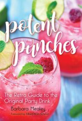 book Potent punches: the retro guide to the original party drink