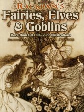 book Rackham's Fairies, Elves and Goblins: More than 80 Full-Color Illustrations