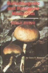 book Hallucinogenic and Poisonous Mushroom Field Guide