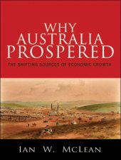 book Why Australia prospered: the shifting sources of economic growth