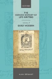 book The Oxford History of Life-Writing, Volume 2: Early Modern