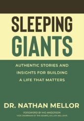 book Sleeping giants: authentic stories and insights for building a life that matters